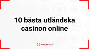 Utländska casino En djupgående guide till spelupplevelser utanför Sverige