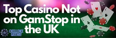 The World of Casinos Not on Gamstop A Comprehensive Guide